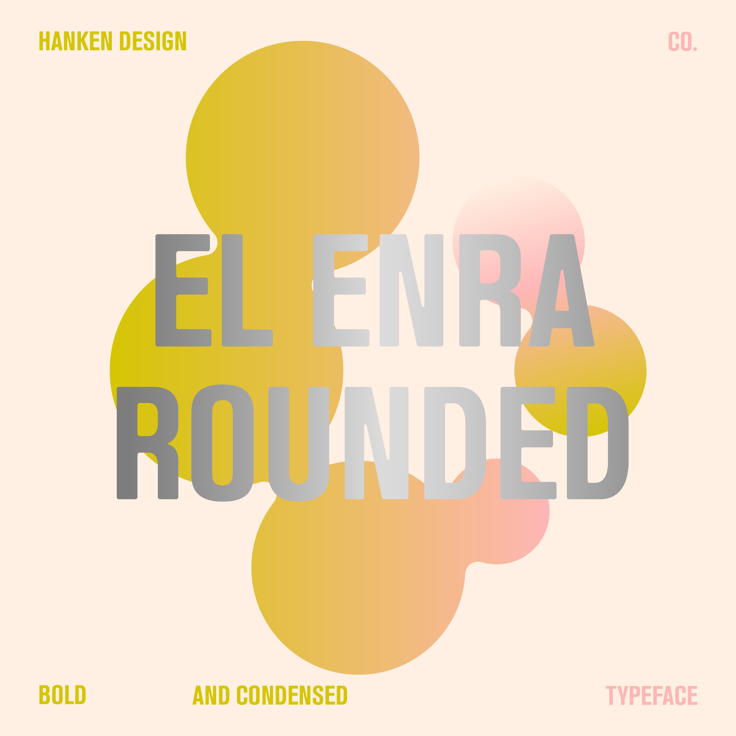 El Enra Rounded – Hanken Design Co.